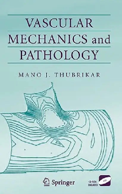 Buy Vascular Mechanics and Pathology (English, Mano J. Thubrikar) — BookShops.in