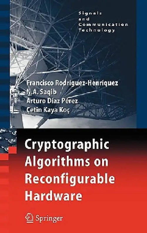 Cryptographic Algorithms on Reconfigurable Hardware – FPGA Cryptography Book view 2