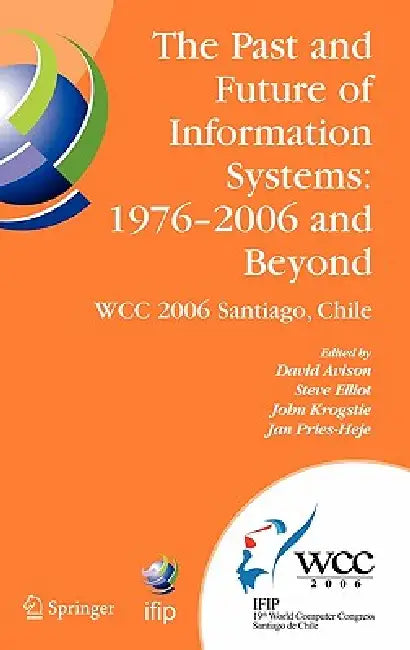 Buy The Past and Future of Information Systems | by David Avison — BookShops.in