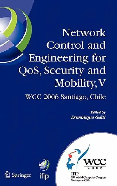 Buy Network Control and Engineering for QoS, Security and Mobility, V (English, Dominique Gaiti) — BookShops.in