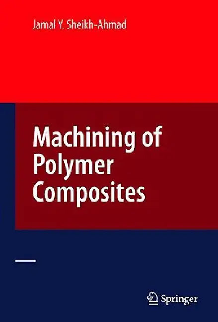 Buy Machining of Polymer Composites (English, Jamal Ahmad) — BookShops.in