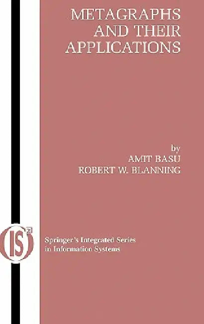 Buy Metagraphs and Their Applications (English, Amit Basu | Robert W. Blanning) — BookShops.in