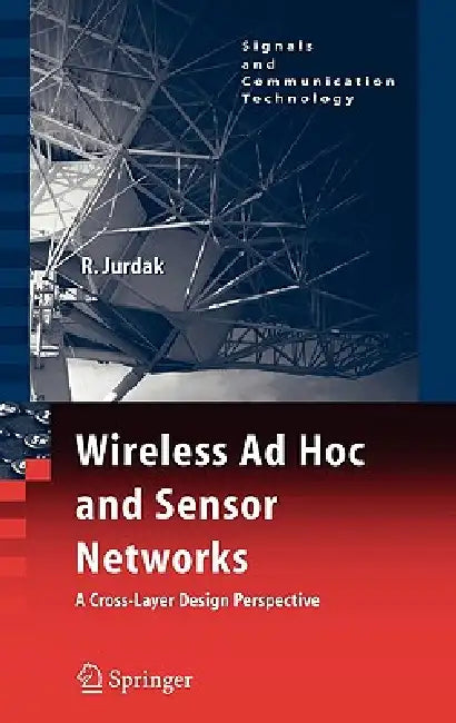 Buy Wireless AD Hoc and Sensor Networks (English, Raja Jurdak) — BookShops.in