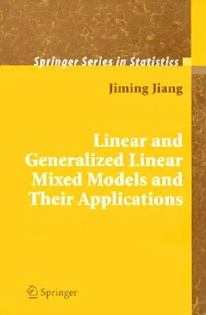 Buy Linear and Generalized Linear Mixed Models and Their Applications (English, Jiming Jiang) — BookShops.in