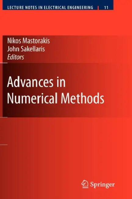 Buy Advances in Numerical Methods (English, Nikos Mastorakis | John Sakellaris) — BookShops.in
