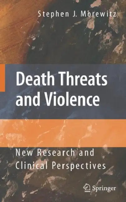 Buy Death Threats and Violence (English, Stephen J. Morewitz) — BookShops.in