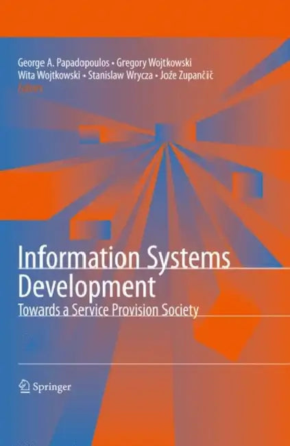 Buy Information Systems Development (English, George Angelos Papadopoulos | Wita Wojtkowski | Gregory Wojtkowski) — BookShops.in