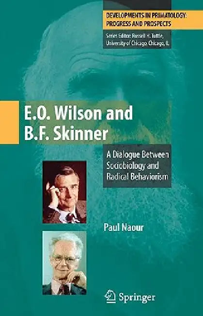 Buy E.O. Wilson and B.F. Skinner (English, Paul Naour) — BookShops.in