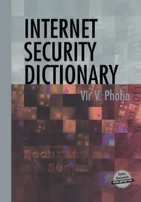 Buy Internet Security Dictionary | by Vir V. Phoha | Springer |  — BookShops.in