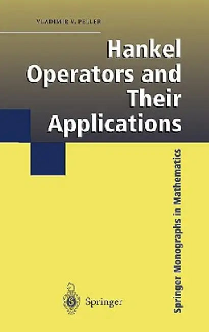 Buy Hankel Operators and Their Applications (English, Vladimir Peller) — BookShops.in
