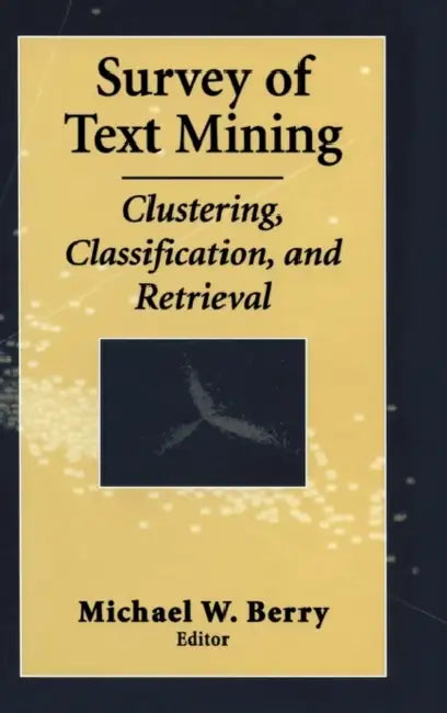 Buy Survey of Text Mining (English, Michael W. Berry) — BookShops.in