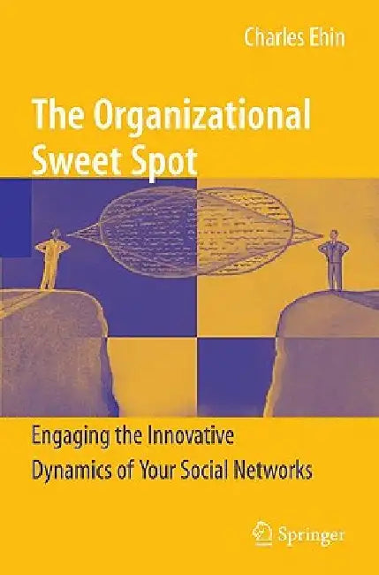 Buy The Organizational Sweet Spot (English, Charles Ehin) — BookShops.in