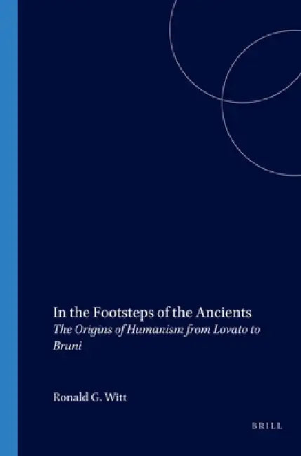 Buy In the Footsteps of the Ancients (English, Ronald Witt) — BookShops.in