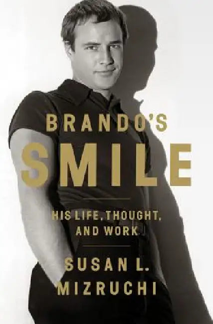 Buy Brando's Smile (English, Susan L. Mizruchi) โ BookShops.in