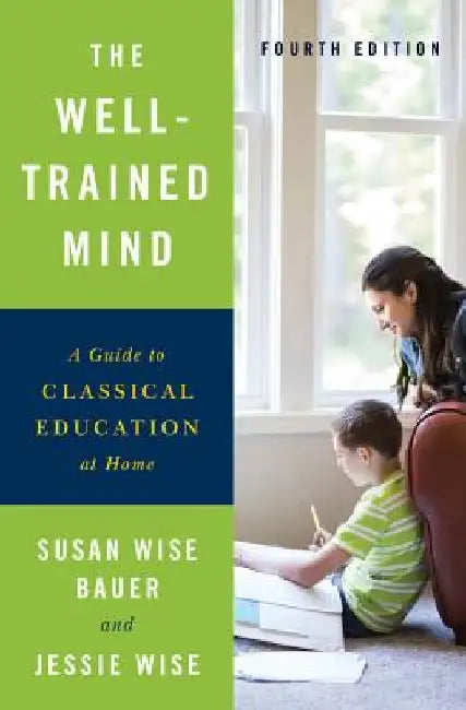 Buy The Well-Trained Mind (English, Susan Wise Bauer) โ BookShops.in