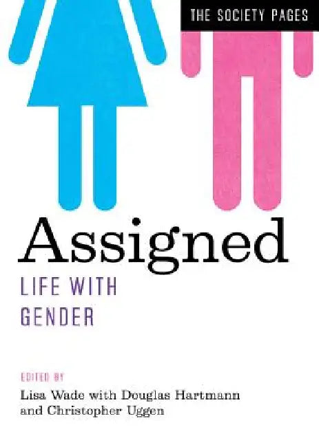 Buy Assigned (English, Lisa Wade | Douglas Hartmann | Christopher Uggen) โ BookShops.in