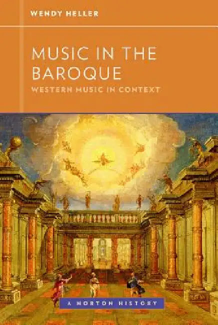 Buy Music in the Baroque (English, Wendy Heller | Walter Frisch) โ BookShops.in