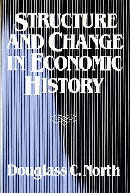 Buy Structure and Change in Economic History (English, Douglass C. North) — BookShops.in