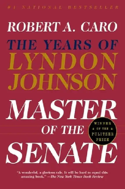 Buy Master of the Senate (English, Robert A. Caro) — BookShops.in
