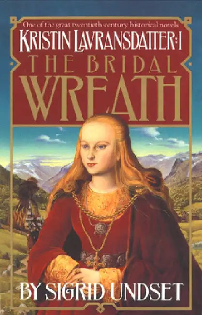 Buy The Bridal Wreath (English, Sigrid Undset) — BookShops.in