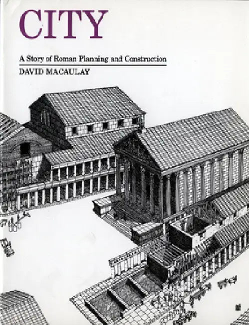 Buy City: A Story of Roman Planning and Construction (English, David Macaulay) — BookShops.in
