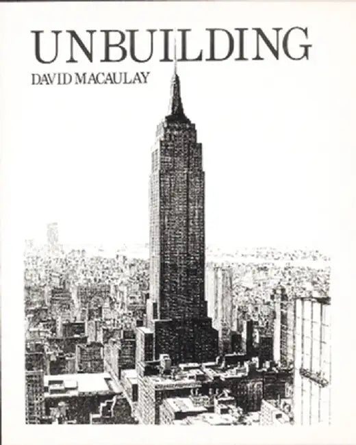 Buy Unbuilding (English, David Macaulay) — BookShops.in