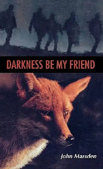 Buy Darkness, Be My Friend (English, John Marsden) — BookShops.in
