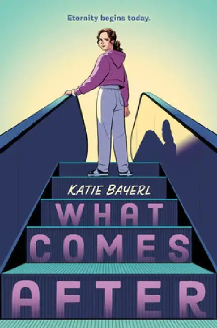 Buy What Comes After (English, Katie Bayerl) — BookShops.in