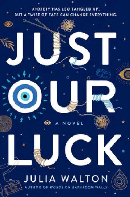 Buy Just Our Luck (English, Julia Walton) — BookShops.in