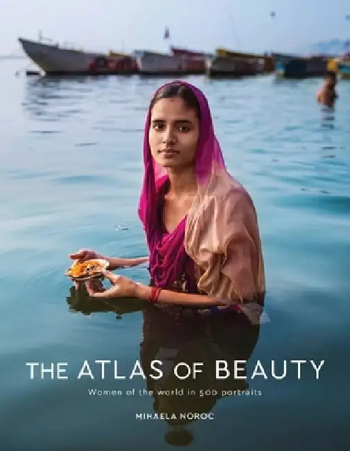 Buy The Atlas of Beauty (English, Mihaela Noroc) — BookShops.in