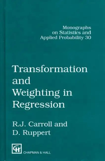 Buy Transformation and Weighting in Regression (English, Carroll Raymond J.) โ BookShops.in