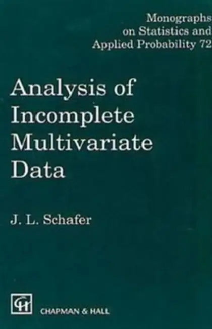 Buy Analysis of Incomplete Multivariate Data (English, Schafer J.L.) — BookShops.in