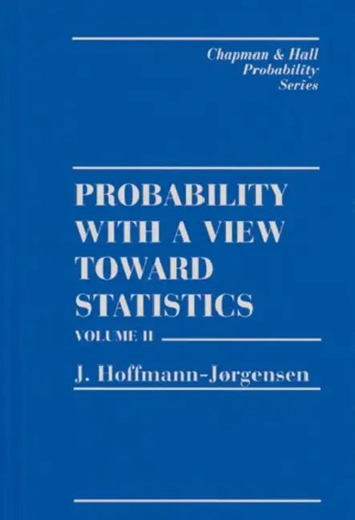 Probability With a View Towards Statistics – Hoffman-Jorgensen J. | Taylor & Francis view 2