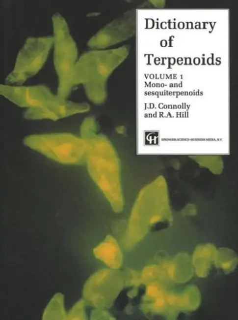 Buy Dictionary of Terpenoids (English, Connolly/Hill) — BookShops.in