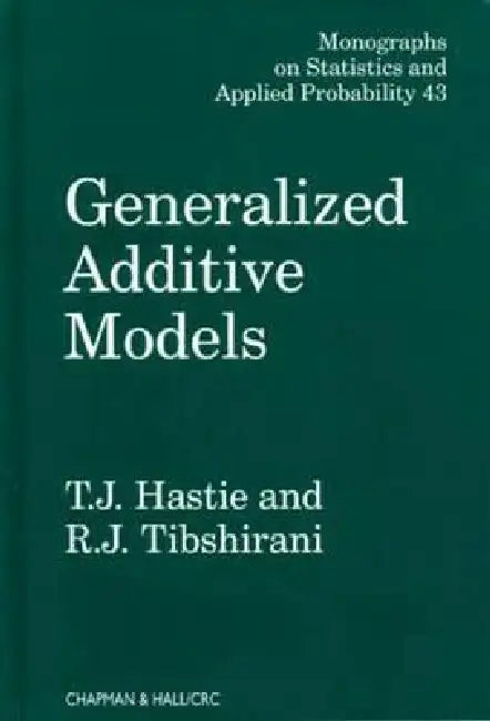 Buy Generalized Additive Models (English, T. J. Hastie | R. J. Tibshirani) — BookShops.in