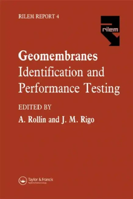 Buy Geomembranes - Identification and Performance Testing (English, Rigo J.M.) — BookShops.in