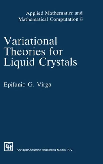 Buy Variational Theories for Liquid Crystals (English, E. G. Virga) — BookShops.in
