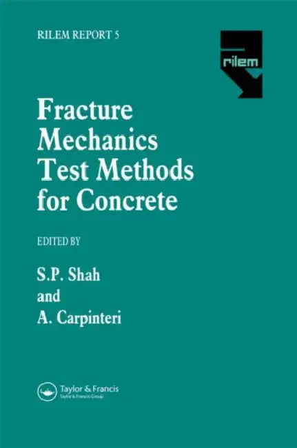 Buy Fracture Mechanics Test Methods For Concrete (English, Shah Surendra) โ BookShops.in