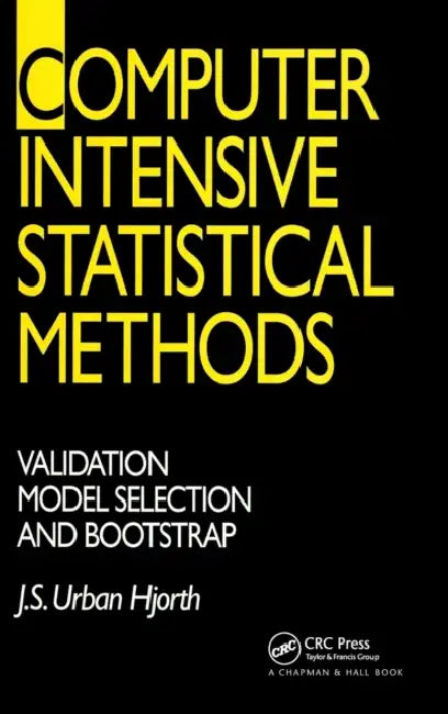 Buy Computer Intensive Statistical Methods (English, Hjorth J. S. Urban.) — BookShops.in
