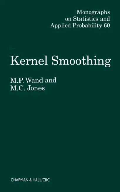 Buy Kernel Smoothing (English, M. P. Wand | M. C. Jones) — BookShops.in