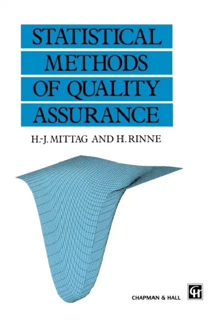 Buy Statistical Methods of Quality Assurance (English, Hans-Joachim Mittag | Horst Rinne) — BookShops.in