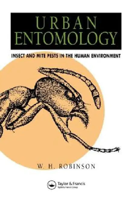 Buy Urban Entomology (English, William Robinson) — BookShops.in