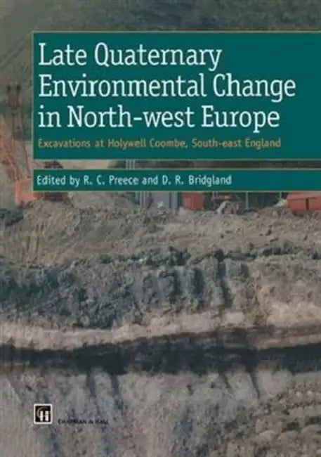 Buy Late Quaternary Environmental Change in North-west Europe (English, R. Preece | D. R. Bridgland) — BookShops.in