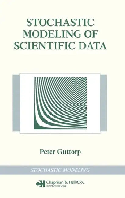 Buy Stochastic Modeling of Scientific Data (English, Peter Guttorp) — BookShops.in