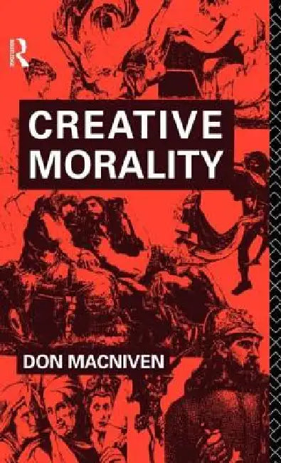 Buy Creative Morality (English, Don MacNiven) — BookShops.in