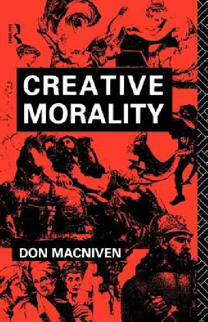 Buy Creative Morality (English, Don MacNiven) — BookShops.in