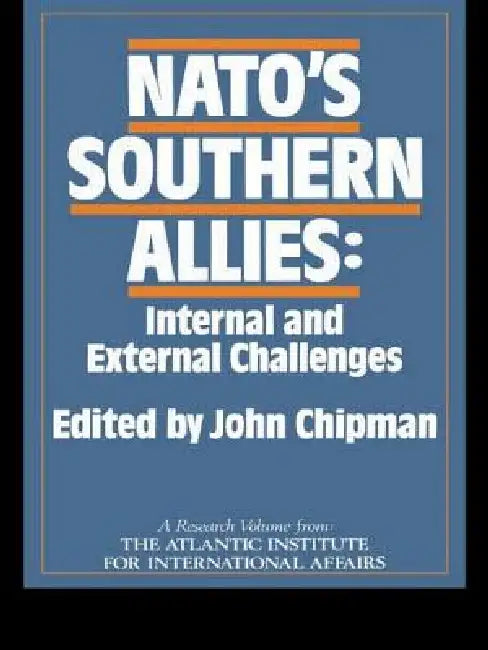 Buy Nato's Southern Allies (English, John Chipman) — BookShops.in