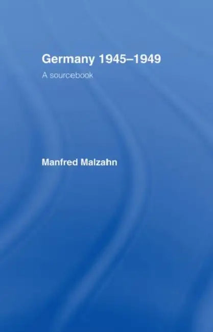 Buy Germany 1945-1949 (English, Malzahn Manfred) β BookShops.in