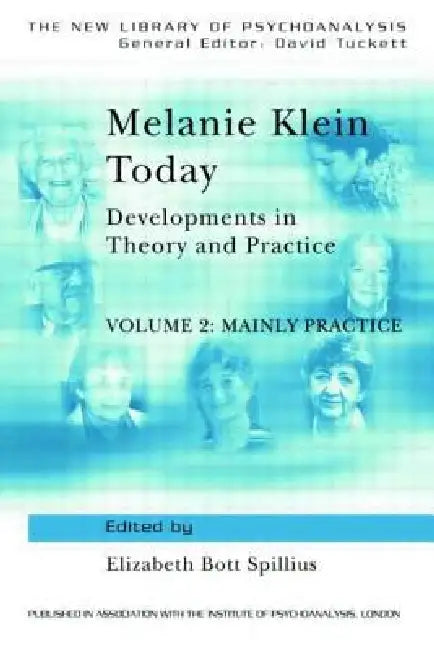 Buy Melanie Klein Today (English, Elizabeth Bott Spillius) — BookShops.in