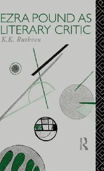 Buy Ezra Pound as Literary Critic | by Emeritus K. K. Ruthven | — BookShops.in